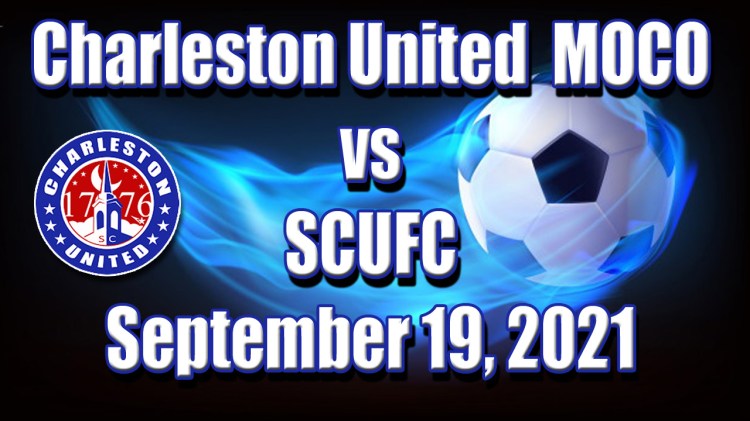 Charleston United vs SCUFC Sept 19,&nbsp;2021